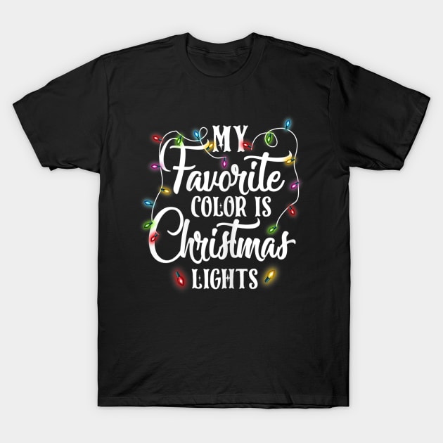 my favorite color is christmas lights T-Shirt by Barnard